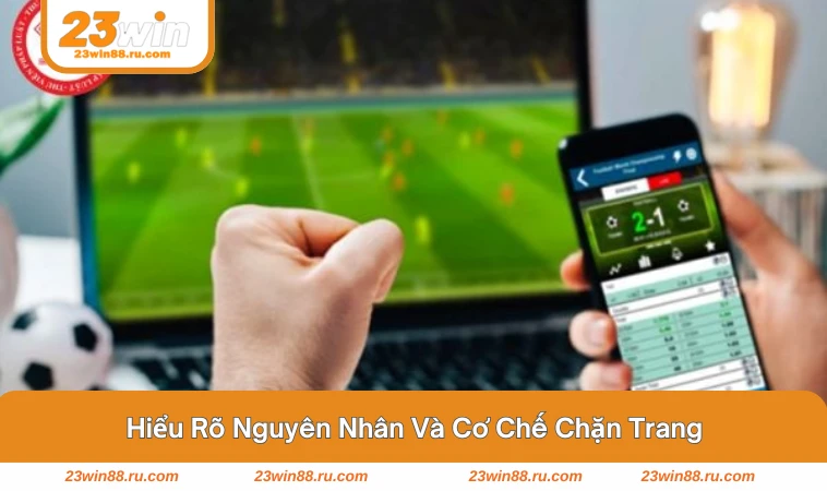 Các nhà mạng kiểm soát và chặn truy cập trang cá độ 