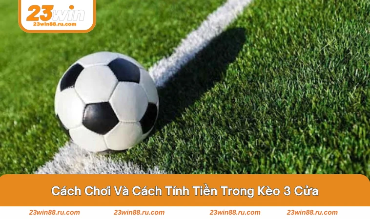 Bảng ví dụ tính tiền thắng thua giữa ba cửa khác nhau 