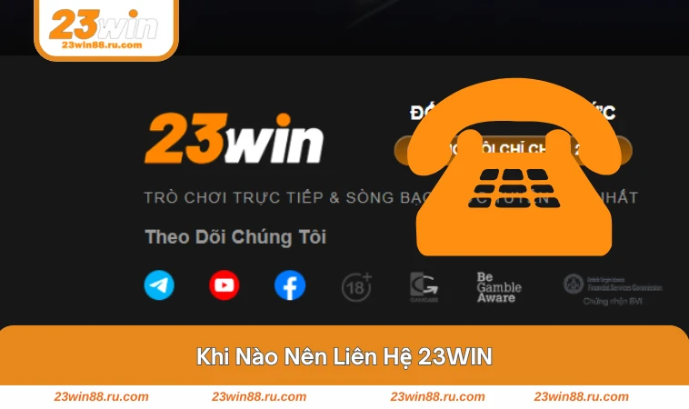 Dấu hiệu khi người chơi nên liên hệ tới 23WIN