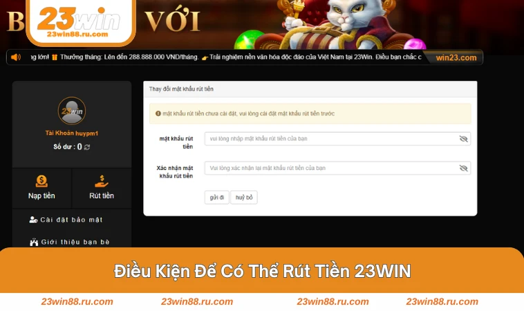 Giao diện kiểm tra số dư và giới hạn rút tiền tại 23WIN