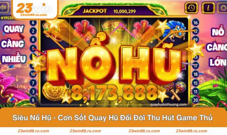 Siêu nổ hũ